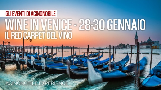 Wine in Venice dal 28 Gennaio al 30. Il Wine Red Carpet